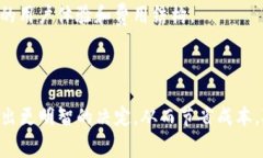 USDT（Tether）转账到钱包所需的手续费会因多个因