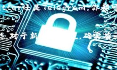 小狐狸钱包（MetaMask）是一个广受欢迎的加密货币